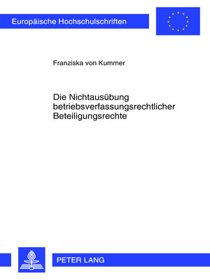 cover image of Die Nichtausuebung betriebsverfassungsrechtlicher Beteiligungsrechte